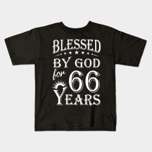 Blessed By God For 66 Years Christian Kids T-Shirt